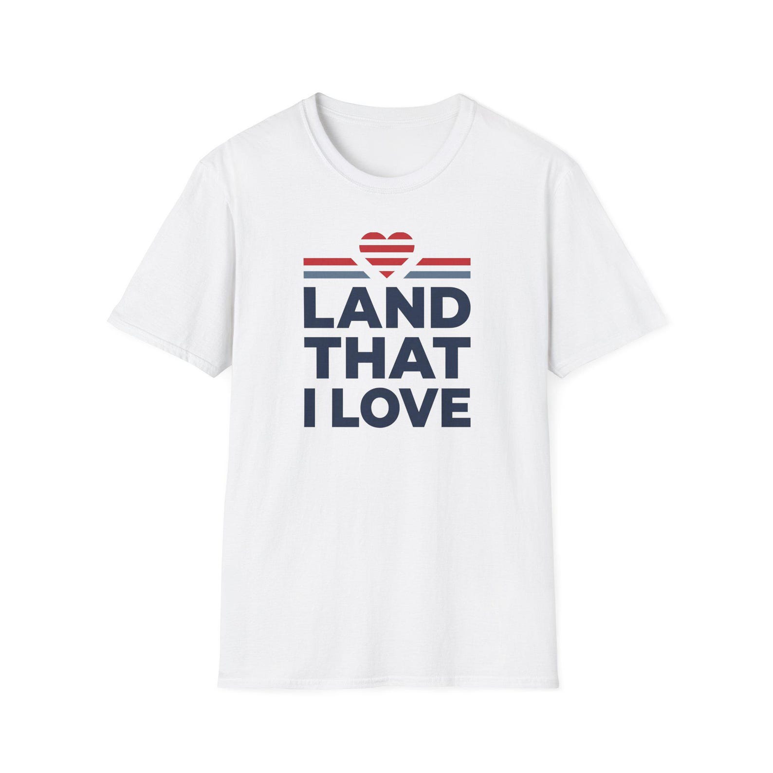 Land That I Love T-Shirt | Patriotic USA Heart Tee, America Pride Shirt, 4th of July Gift, Unisex Patriotic Graphic Tee S