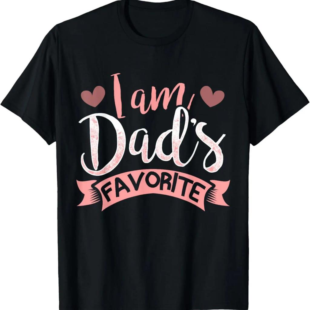I Am Dad's Favorite Funny Family T-Shirt For Daughter Or Son