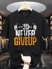 Men'S Motivational Never Give Up Weightlifting Graphic T-Shirt Relaxed Fit Gym Tee with Barbell Design Men Clothing Comfortable