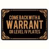 "Come Back With A Warrant" Funny Doormat, Non-Slip Rug for Indoor Outdoor, Entryway, Farmhouse & Home Decor
