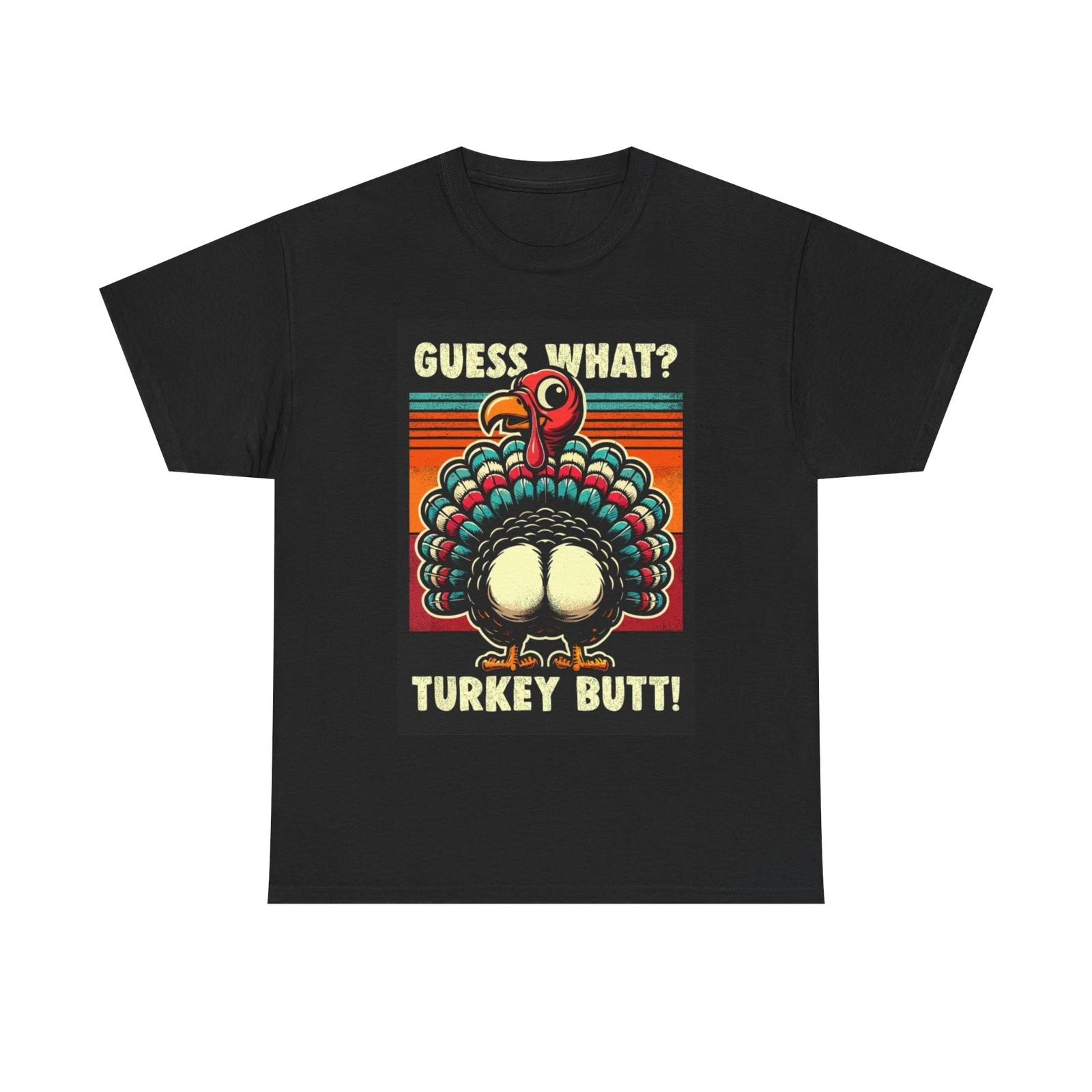 Men s and Women s T-shirts Turkey Butt S