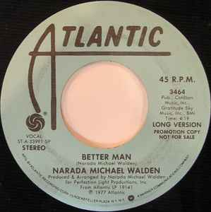 

7inch Record NARADA MICHAEL WALDEN - Better Man 3464PROMO Atlantic 1977 US Soul/Funk Used