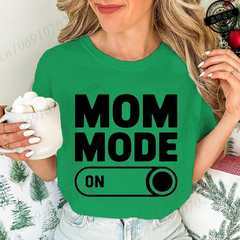 Mom Mode on T-Shirts for Women, Funny Mom Life Tops Tees,Proud Mommy Gift Graphic Women's Tee Clothing,short Sleeve Clothing