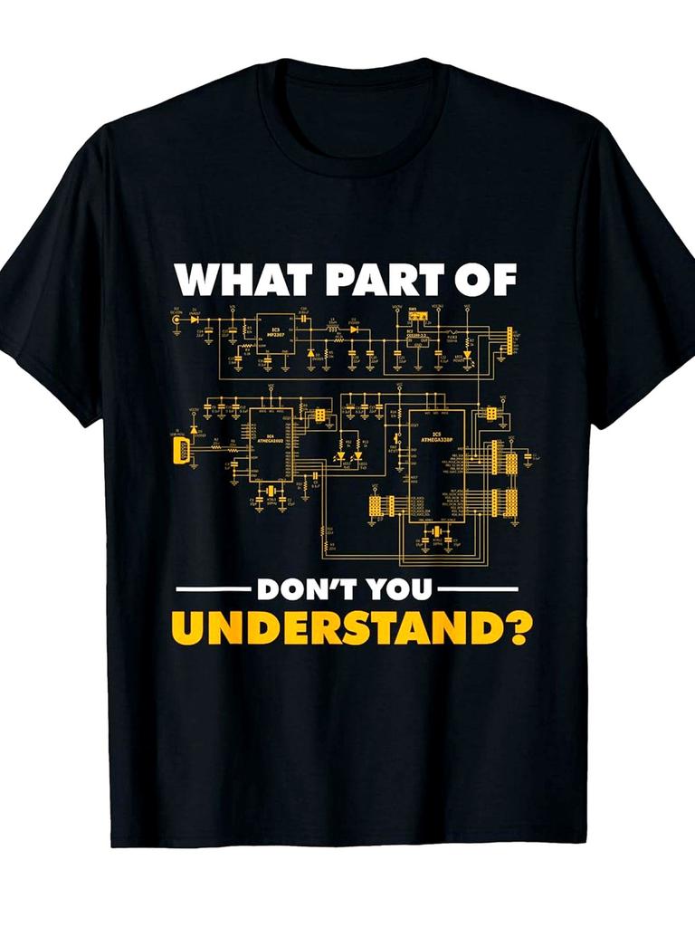 What Part of Dont You Understand Electrician Circuit Diagram T-Shirt