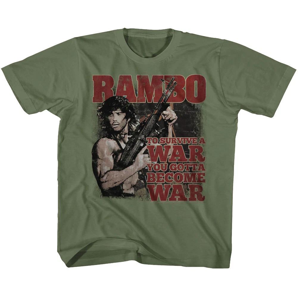 Rambo To Survive A War You Gotta Become A War Youth T Shirt 2T-YXL 3XL