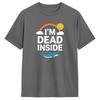 IM Dead Inside TShirts for Unisex Humorous Pure Cotton Tees Crew Neck Short Sleeve T Shirt Plus Size Clothing