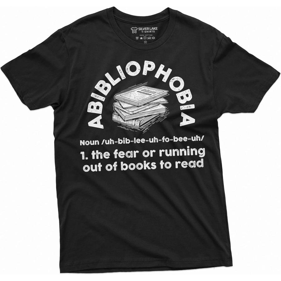 Book Lover Shirt Abibliophobia Fear of Running Out of Books to Read Shirt Books Library T-Shirt XXXXXL чёрный