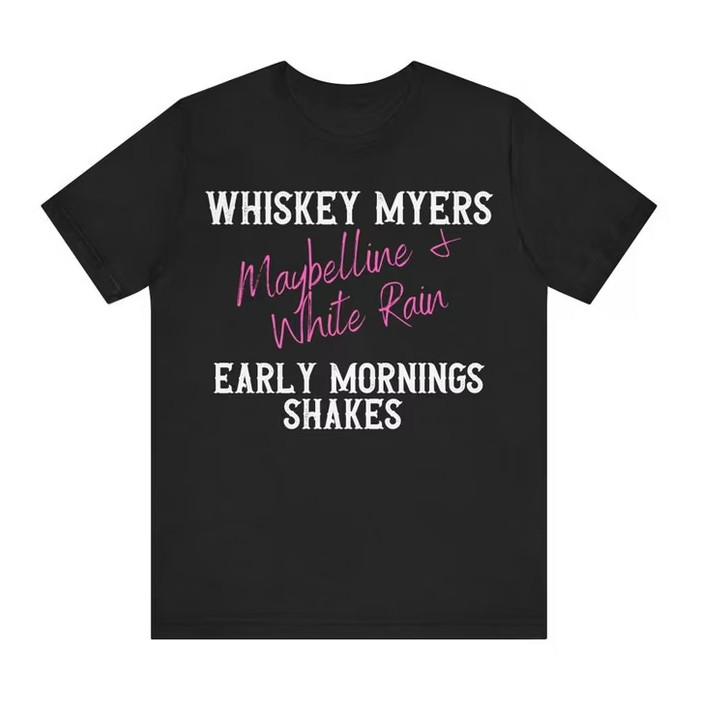 

Whiskey Myers Early Morning Shakes T-shirt, size S-4XL M