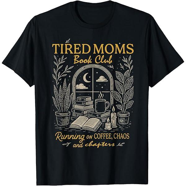 Streetwear Vintage Tired Moms Book Club T Shirt Women Unisex Cotton Tee Casual Summer Oversized Loose Novelty Books Lovers Gift Top