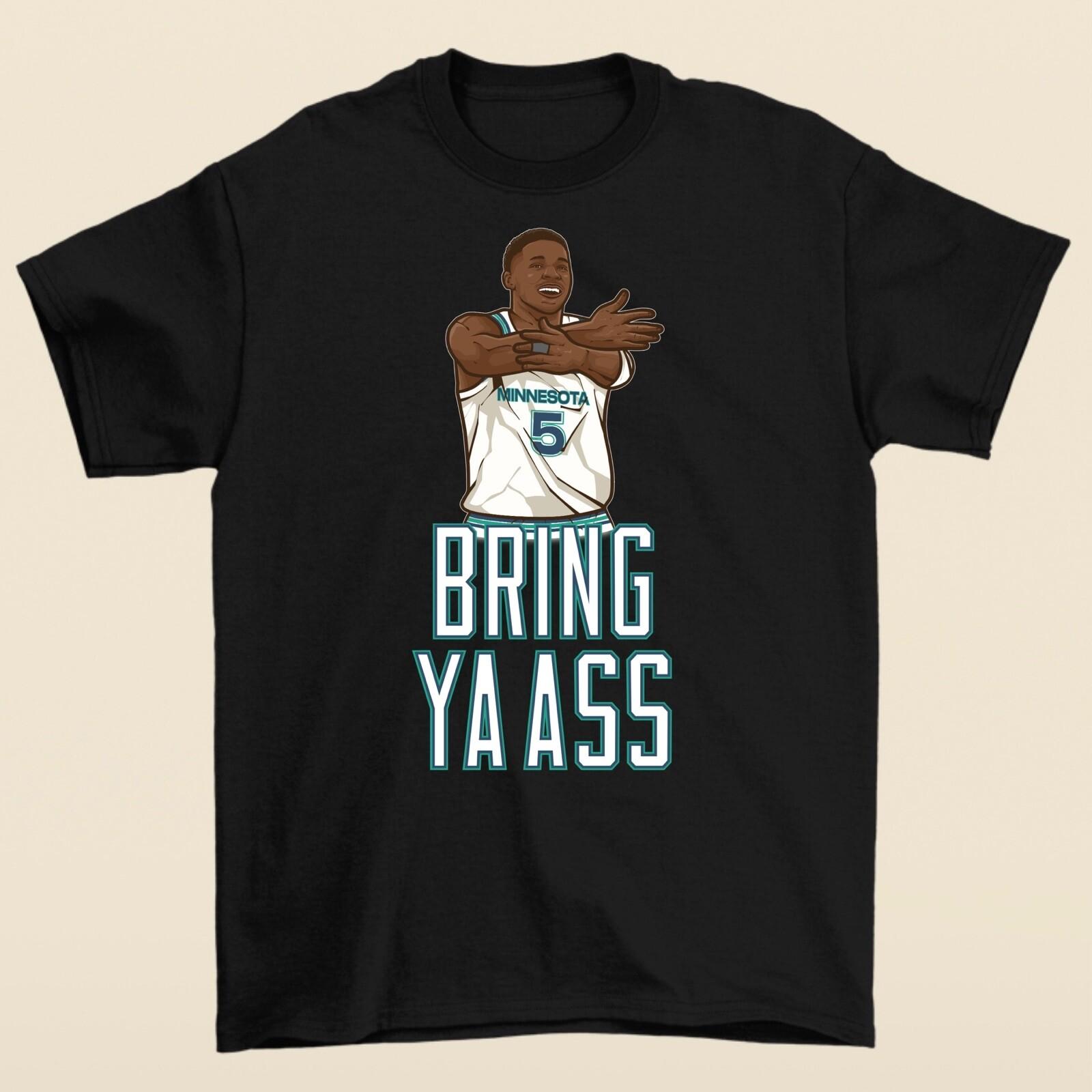 Anthony Edwards Bring Ya A$$ T-shirt XXXXL