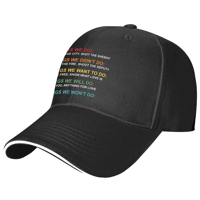 Things We Did Didnt Do Quote Baseball Cap Polyester Adjustable Breathable Casual Snapback Hat