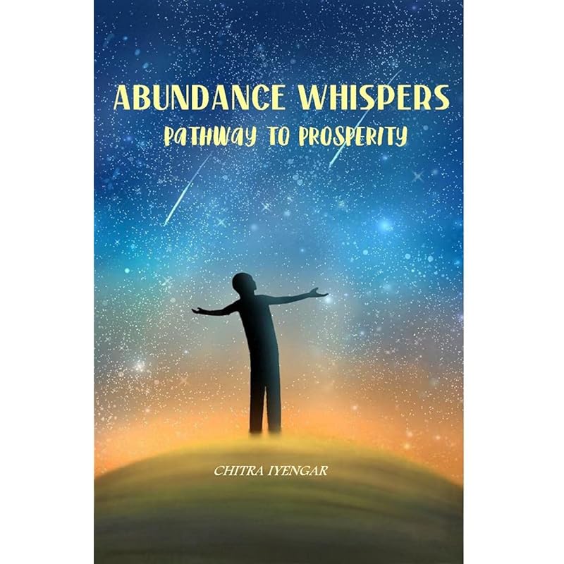 ABUNDANCE WHISPERS : PATHWAY TO PROSPERITY