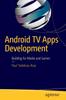 Libro Android TV Apps Development : Building for Media and Games