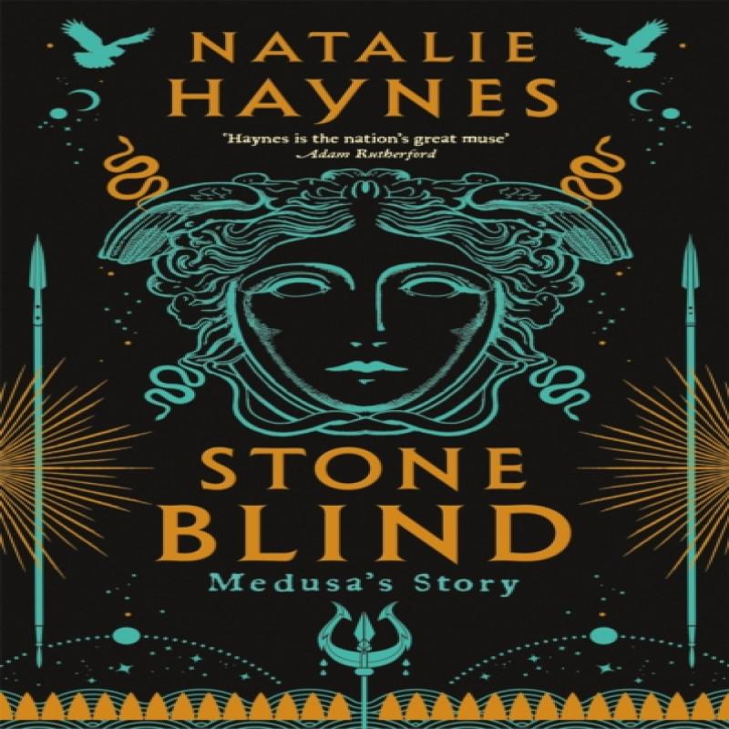 Stone Blind by Natalie Haynes Hardback Book 9781529061475