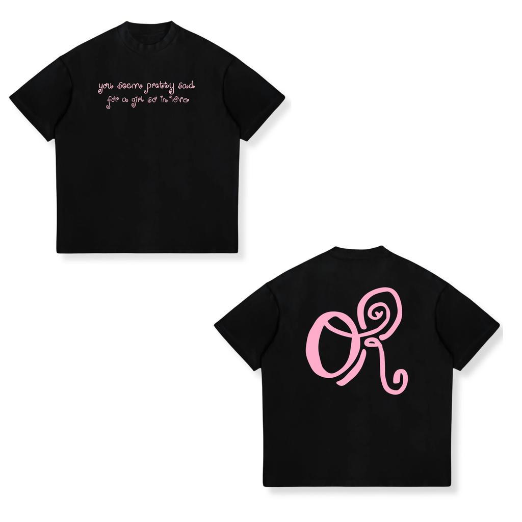 Y2k Tops New Livia You Seem Pretty Sad for A Girl So in Love Graphic Print T Shirt Men and Women Casual T-Shirt Streetwear