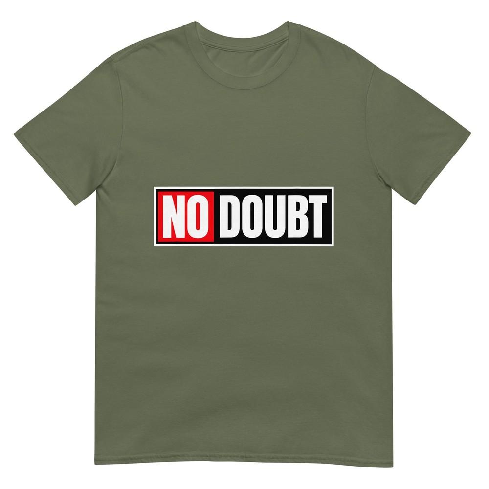 No Doubt Shirt For Teens Funny Meme Shirts With Teen Slang TShirt