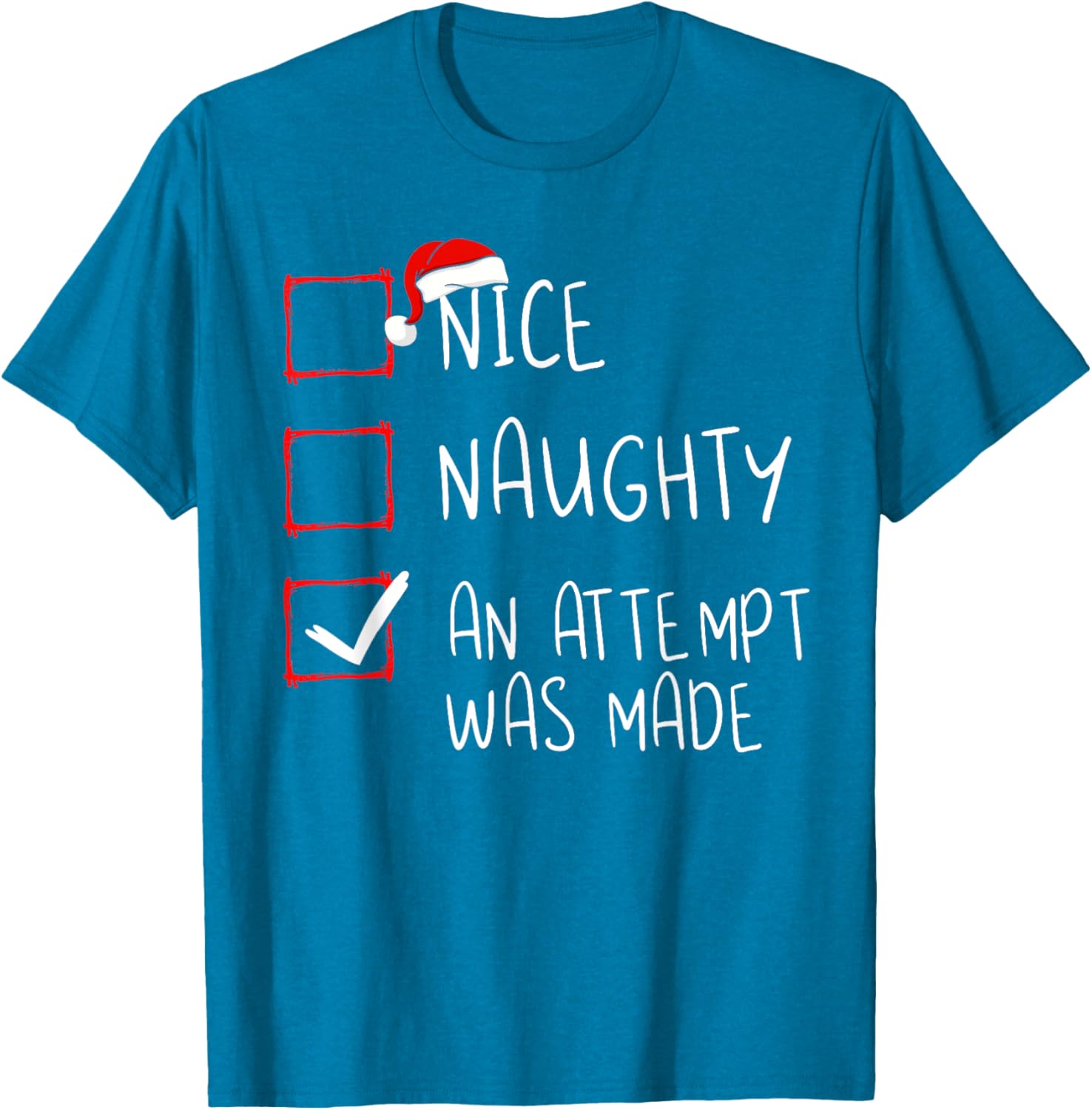 Nice Naughty An Attempt Was Made Christmas List Graphic T-Shirt Short Sleeve Cotton Tee 4XL