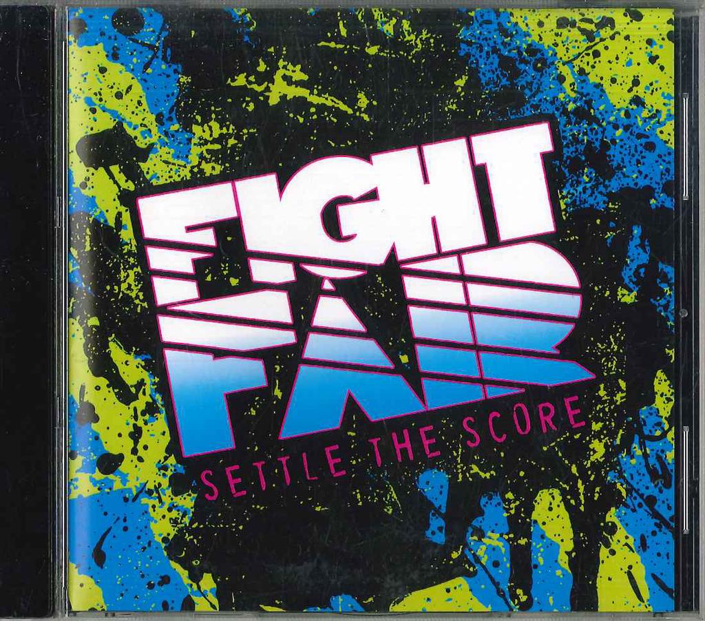 CD FIGHT FAIR - Settle The Score IQCD1048 TRIPLE CROWN Japan Rock Used