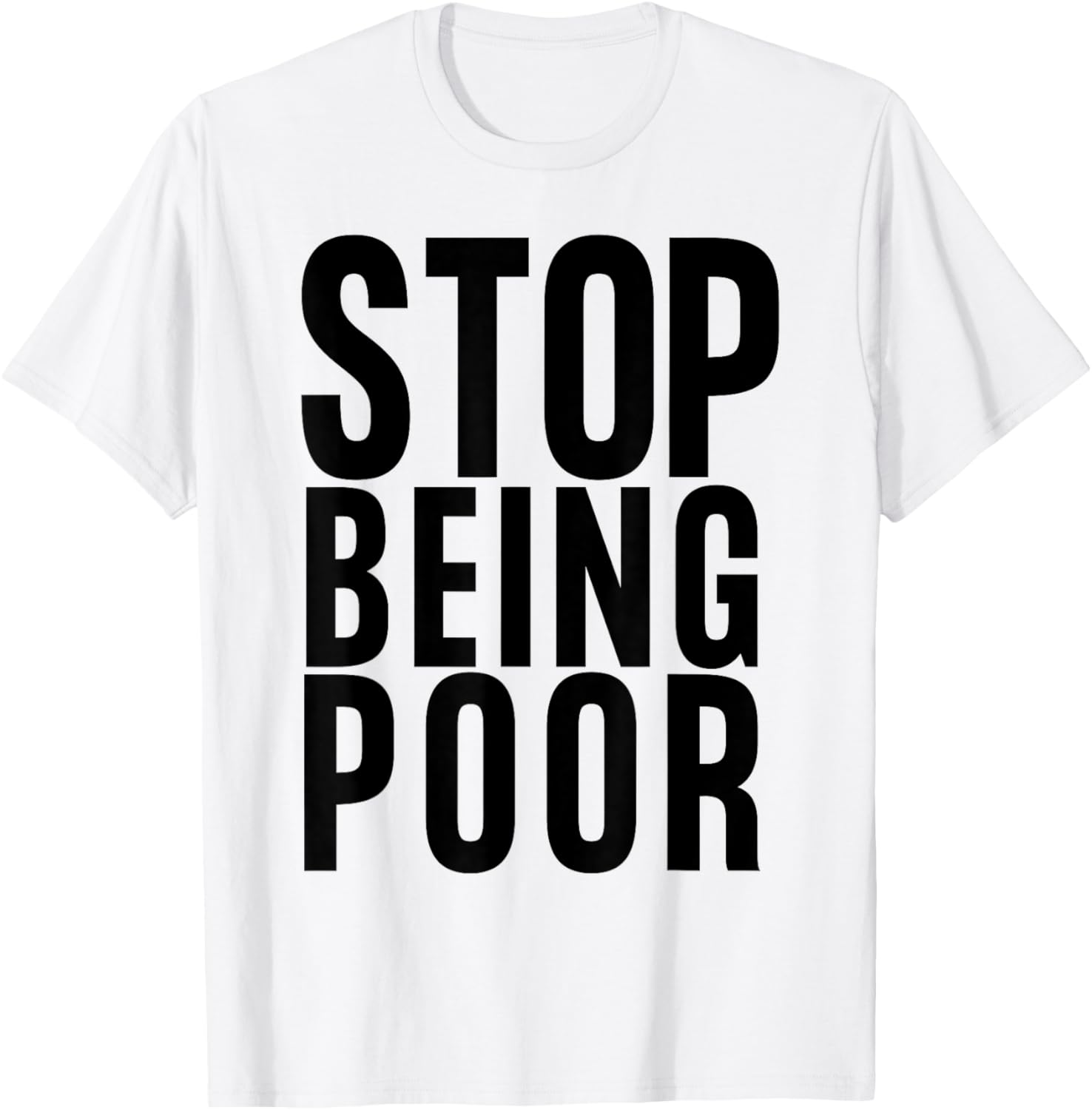 Stop Being Poor Shirt Tank T-Shirt S разноцветный
