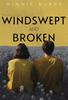 Windswept and Broken by Winnie Burke Paperback Book 9781835432457