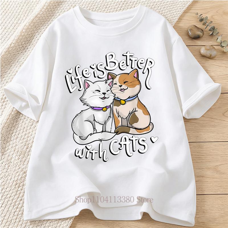 Life Is Better with Cats Graphic Print Womens Clothing Summer Casual Fashion Funny Crew Neck Unisex Short Sleeve Tops Tshirts