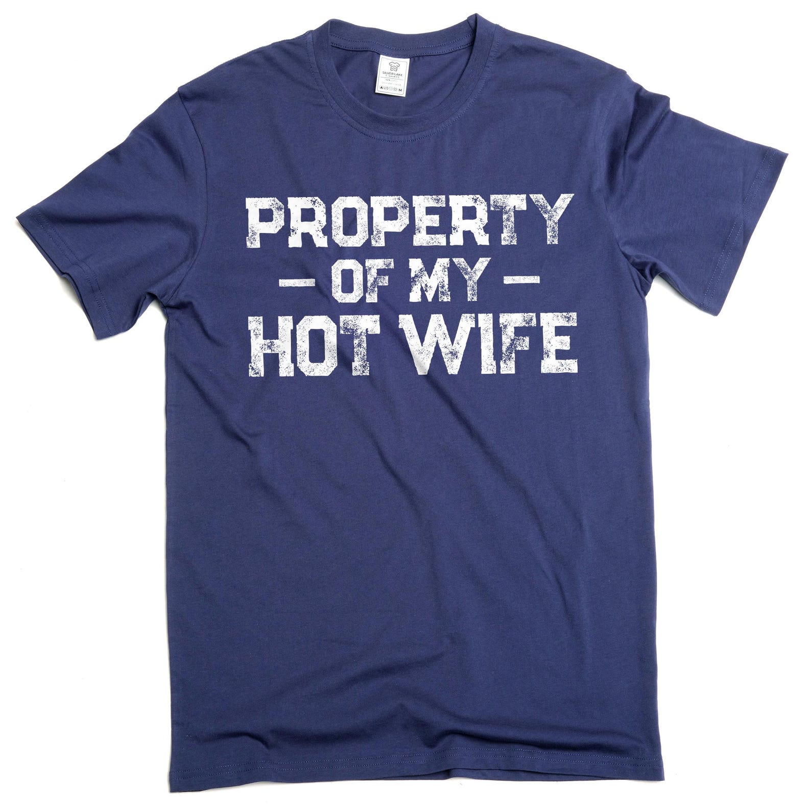 Property of my hot wife Men s T-shirt Valentine s day Husband Gift Fathers day tee shirt humorous tee M