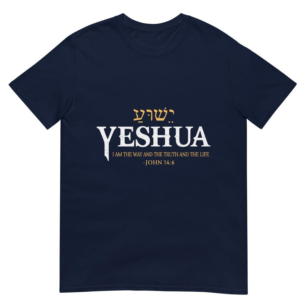 Yeshua Hebrew Name Jesus The Way Truth Life Christian Bible Tshirt S