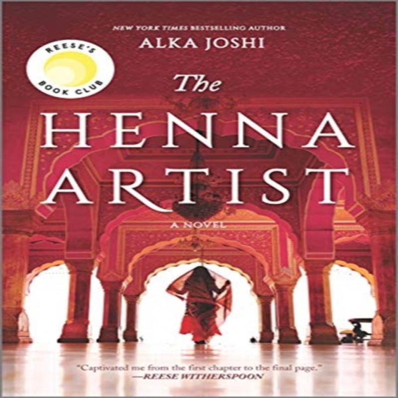 The Henna Artist by Alka Joshi Paperback Book 9780778331476