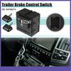 Car Trailer Brake Control Switch Accessorie Single  For Chevrolet Colorado