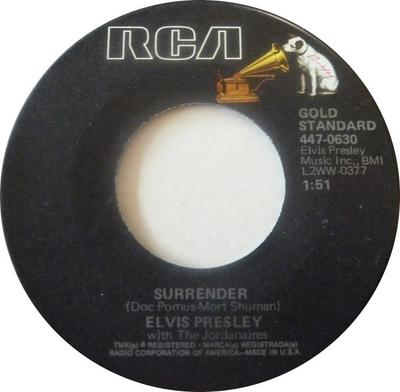 7inch Record ELVIS PRESLEY, THE JORDANAIRES - Surrender 4470630 RCA VICTOR - US Rock Used