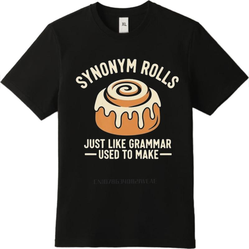 Big size summer Teenagers tshirt Synonym Rolls Just Like Grammar Used To Make Short Sleeve Comfortable Round Neck Top tees