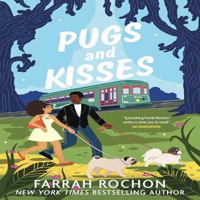Pugs and Kisses by Farrah Rochon Paperback Book 9781035410941