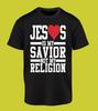 Black Shirt JESUS Is My Savior Christmas Gives Mothers Day Fathers Day 2027
