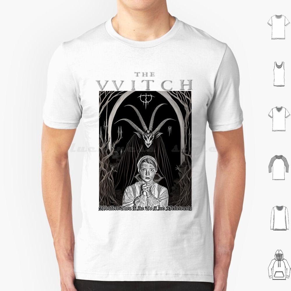 

The VvitchWouldst Thou Like To Live Deliciously T Shirt Big Size 100 Cotton The Witch The Vvitch The Vvitch A New England S