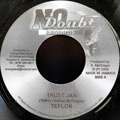 7inch Record TEFLON - Trust Jah NONE No Doubt Record 2005 Jamaica Reggae, Ska & Dub Used