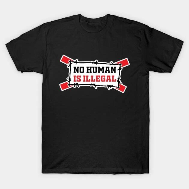 No Human Is Illegal Made in Australia T-Shirt 3XL