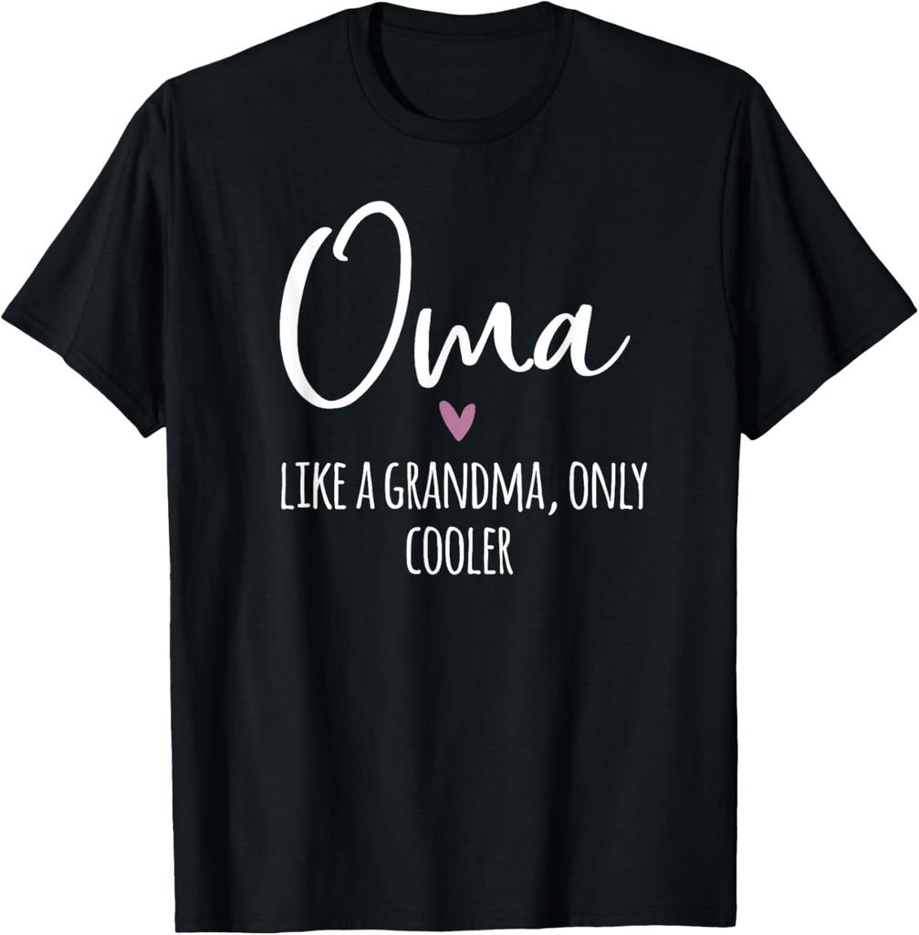 Oma Wie Eine Großmutter Nur Cooler Herz Muttertag Oma T-Shirt
