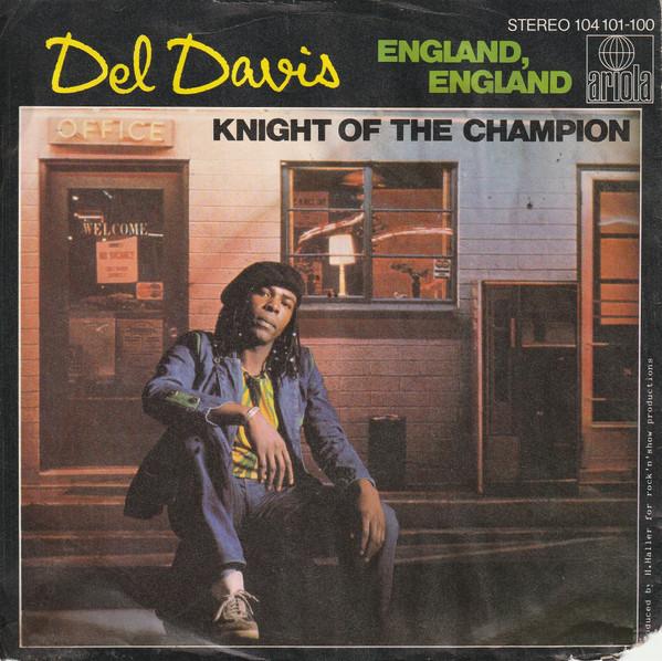 

7inch Record DEL DAVIS England England Knight Of The Ch 104101 Ariola 1982 UK Pop Used