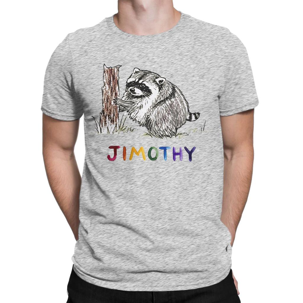Jimothy Raccoon Unisexs T Shirt Funny Tee Shirt Short Sleeve Round Neck Tshirt Pure Cotton Printed Clothing