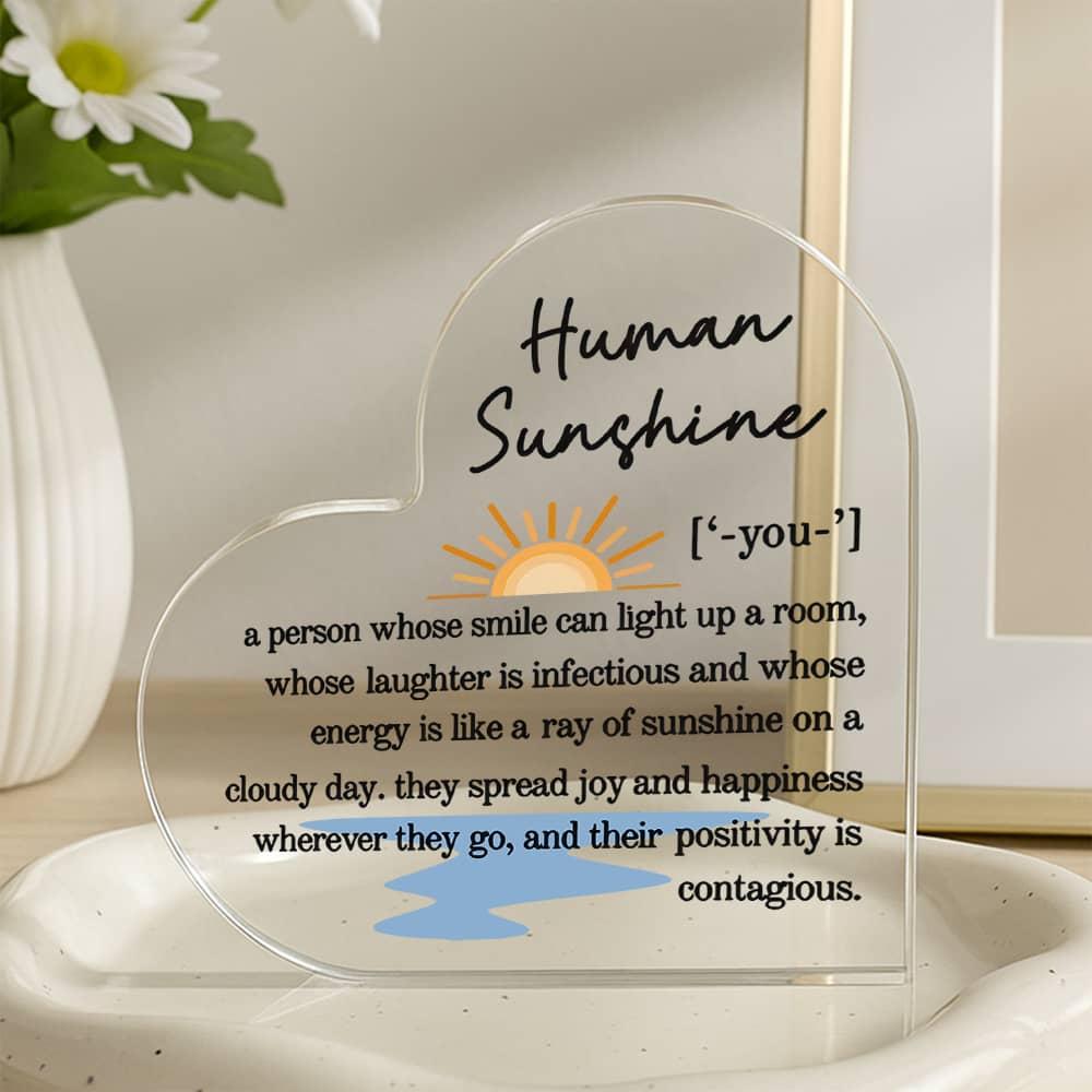 

Акриловое настольное украшение в форме человека «Солнечный свет» - Человек, чья улыбка может осветить комнату, чей смех заразителен чистый