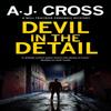 Devil In the Detail by A.J. Cross Hardback Book 9780727890375