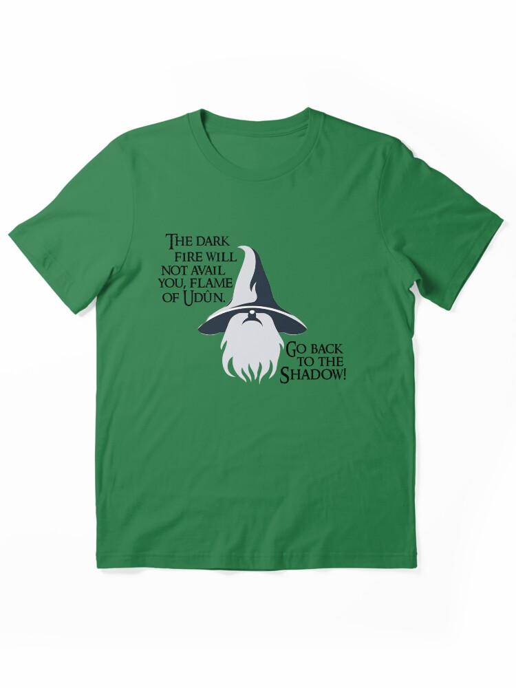 The Lord of the Rings Online Wizard Quote Essential Unisex Unisex T-Shirt