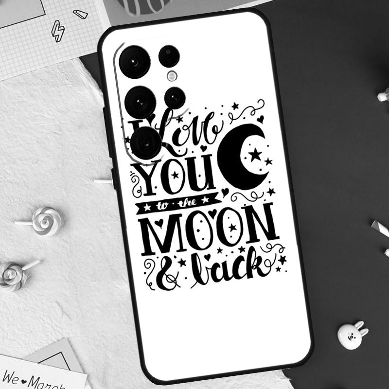 

Love You To The Moon And Back Art Case For Samsung Galaxy S25 FE S23 FE S20 S21 S22 S24 S25 S26 Ultra S10 S25 Plus Cover Shell Galaxy S24 FE