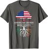 American Grown With Irish Roots Ireland Gift Unisex T-Shirt