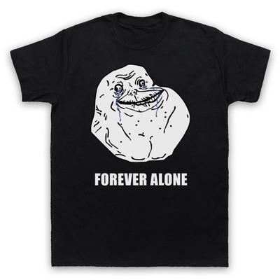 Forever Alone Meme Rage Comic Lustig Verärgert Elend Herren- und Damen-T-Shirt