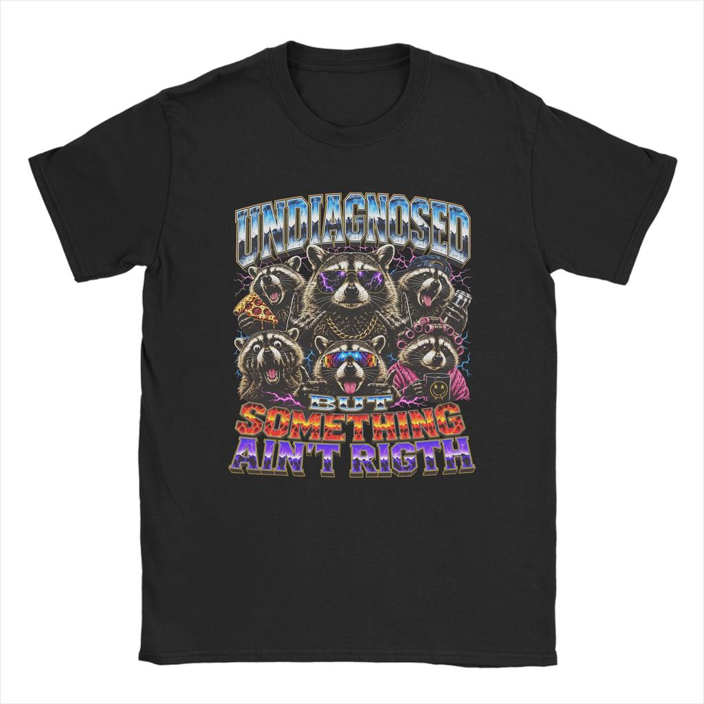 Undiagnosed But Something Aint Right Group Raccoons Lightning T Shirt Summer Tshirts Cotton Tee For Unisex Shortsleeve Tees