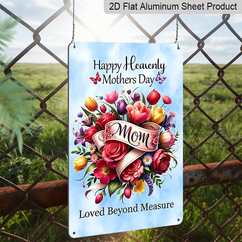 2D Flat, 1pc Memorial Floral Metal Wall Art Sign "Happy Heavenly Mothers Day" - 8*12 Inch Aluminium Rustic Home Decor, Sympathy Wall Art, Loving