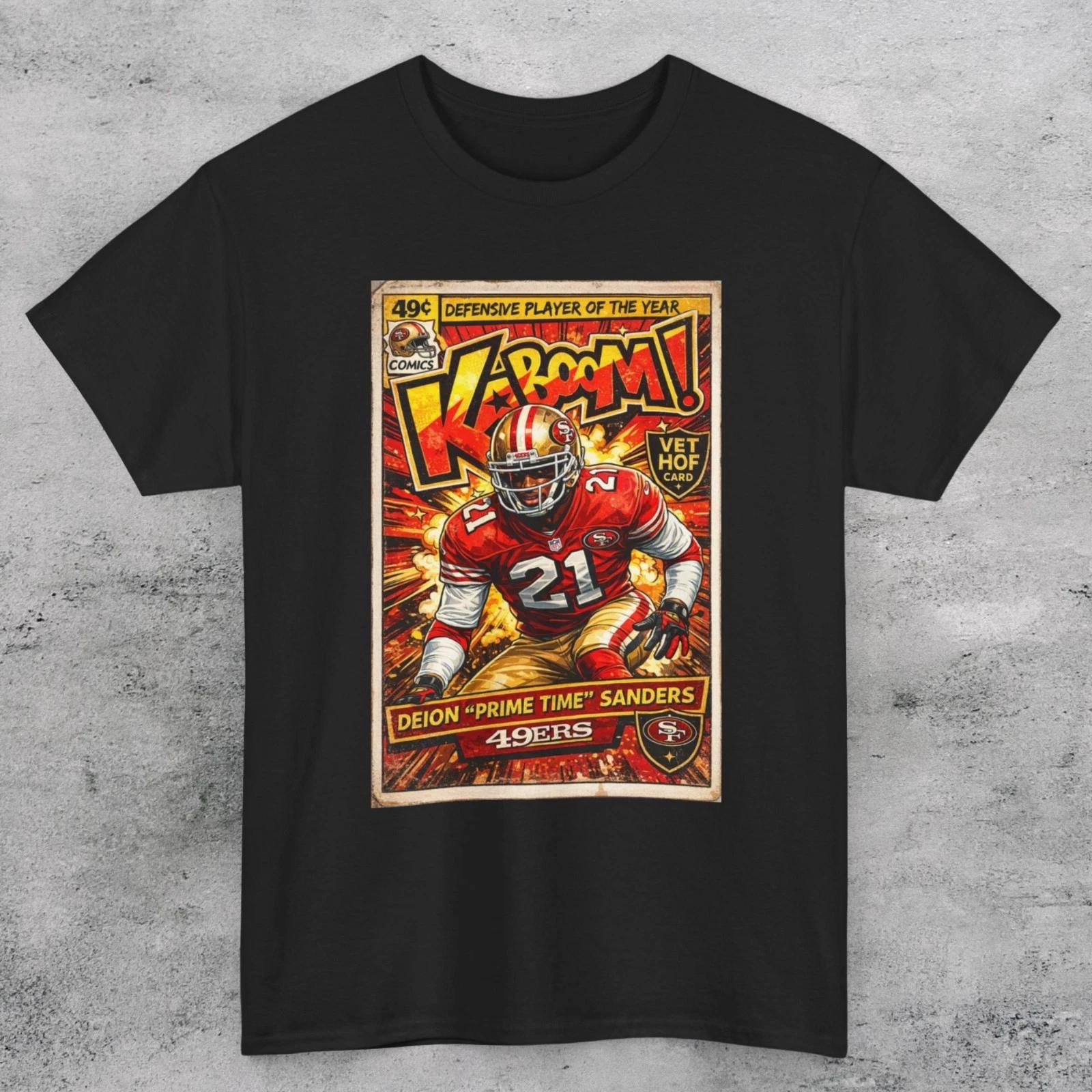 Deion Sanders 49ers San Francisco Prime Time KA BOOM Variant UNISEX T SHIRT XXXXL