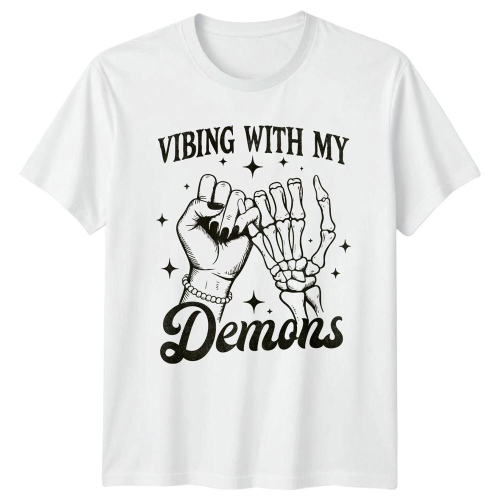 Vibing With My Demons Lifestyle Alternative Humour Unisexs Unisexs Graphic Tee S