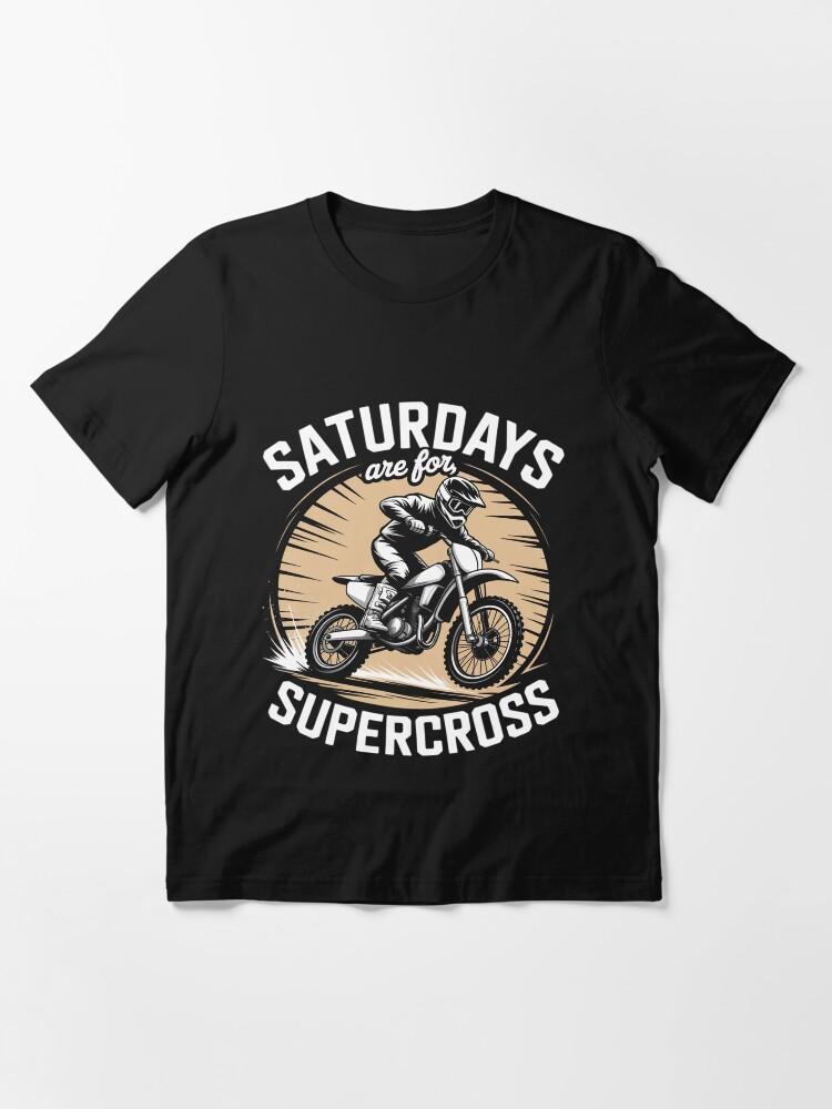 

Saturdays Are for Supercross Dirtbike Bike Gift Essential TShirt 2026 Summer Mens Womens Luxury Cotton Tshirt Street Y2K S